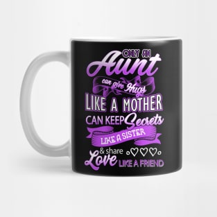 Aunt Can Give Hugs Like a Mother Auntie - Mother's Day Gift Mug